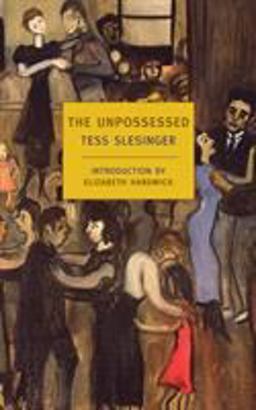 Unpossessed A Novel of the Thirties  9781590170144 Front Cover