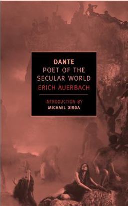 Dante Poet of the Secular World  9781590172193 Front Cover