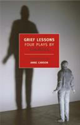 Grief Lessons Four Plays by Euripides  9781590172537 Front Cover
