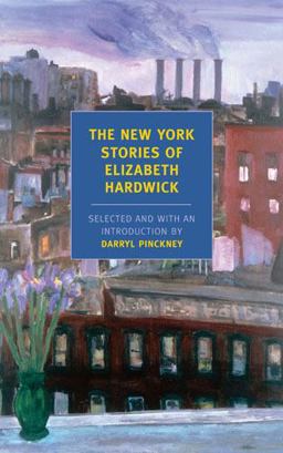 New York Stories of Elizabeth Hardwick  9781590172872 Front Cover