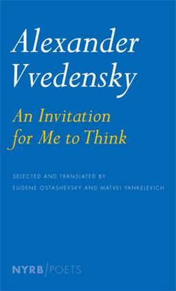 Alexander Vvedensky: an Invitation for Me to Think  9781590176306 Front Cover