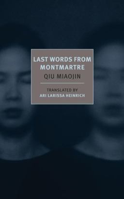 Last Words from Montmartre  9781590177259 Front Cover