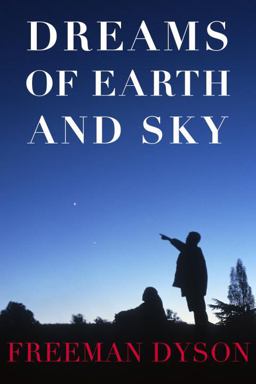 Dreams of Earth and Sky  9781590178546 Front Cover