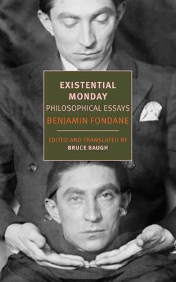 Existential Monday Philosophical Essays  9781590178980 Front Cover