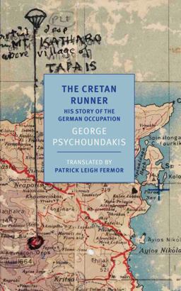 Cretan Runner His Story of the German Occupation  9781590179048 Front Cover