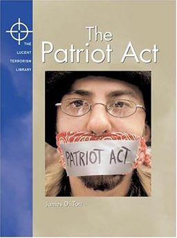 The Patriot Act The Patriot Act