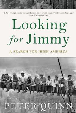 Looking for Jimmy A Search for Irish America  9781590200230 Front Cover