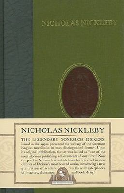Nicholas Nickleby (Nonesuch Dickens)