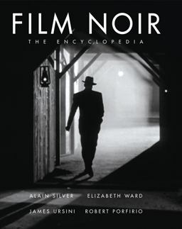 Film Noir Encyclopedia  9781590201442 Front Cover
