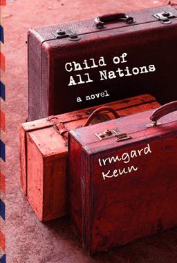 Child of All Nations A Novel  9781590203019 Front Cover