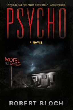 Psycho A Novel  9781590203354 Front Cover