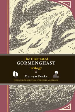 Illustrated Gormenghast Trilogy  9781590207178 Front Cover