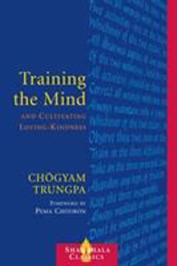 Training the Mind and Cultivating Loving-Kindness  9781590300510 Front Cover