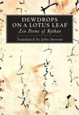 Dewdrops on a Lotus Leaf Zen Poems of Ryokan  9781590301081 Front Cover