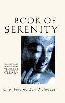 Book of Serenity One Hundred Zen Dialogues  9781590302491 Front Cover