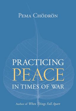 Practicing Peace in Times of War  9781590304013 Front Cover