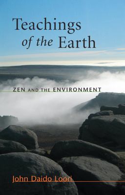Teachings of the Earth Zen and the Environment  9781590304907 Front Cover