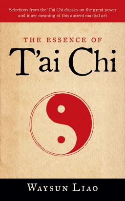 Essence of T'ai Chi  9781590305096 Front Cover