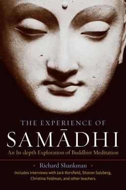 Experience of Samadhi An in-Depth Exploration of Buddhist Meditation  9781590305218 Front Cover