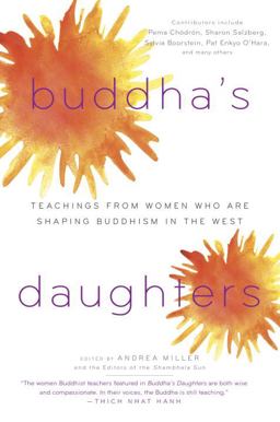 Buddha's Daughters Teachings from Women Who Are Shaping Buddhism in the West  9781590306239 Front Cover
