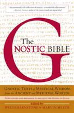 Gnostic Bible Revised and Expanded Edition 2nd 9781590306314 Front Cover