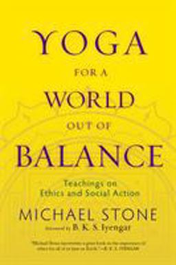 Yoga for a World Out of Balance