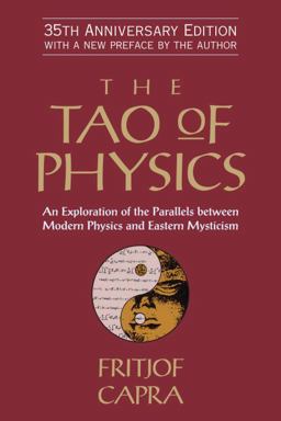 Tao of Physics An Exploration of the Parallels Between Modern Physics and Eastern Mysticism  9781590308356 Front Cover