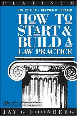 How to Start and Build a Law Practice 5th 9781590312476 Front Cover