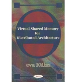 Virtual Shared Memory for Distributed Architectures