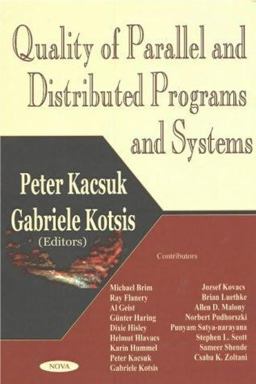 Quality of Parallel and Distributed Programs and Systems