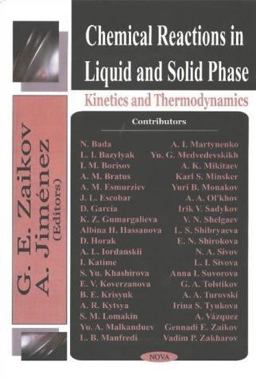 Chemical Reactions in Liquid and Solid Phase