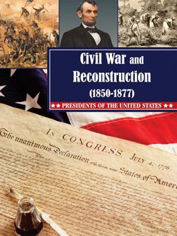 Civil War and Reconstruction