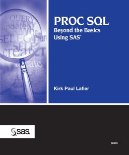 Proc SQL Beyond the Basics Using SAS(R)  9781590475348 Front Cover