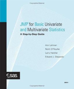 JMP for Basic Univariate and Multivariate Statistics A Step-By-Step Guide 1st 2005 9781590475768 Front Cover