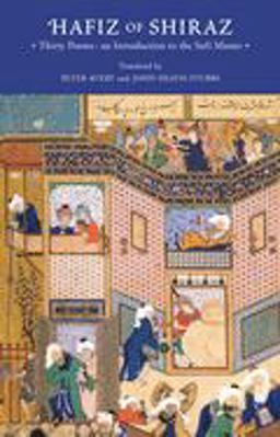 Hafiz of Shiraz Thirty Poems: an Introduction to the Sufi Master 2nd 9781590510704 Front Cover