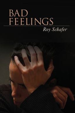 Bad Feelings  9781590512203 Front Cover