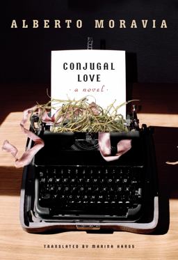 Conjugal Love A Novel  9781590512210 Front Cover
