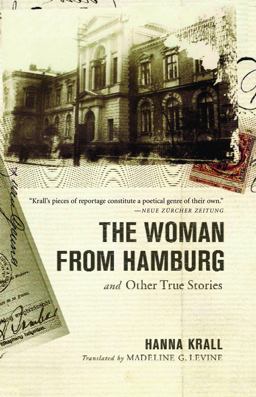 Woman from Hamburg And Other True Stories  9781590512234 Front Cover