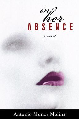 In Her Absence A Novel  9781590512531 Front Cover