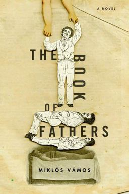 Book of Fathers A Novel  9781590513392 Front Cover