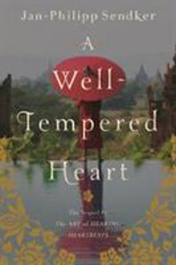 Well-Tempered Heart A Novel  9781590516409 Front Cover