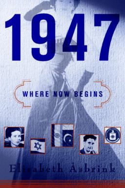 1947 Where Now Begins  9781590518960 Front Cover