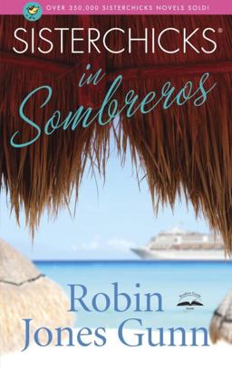 Sisterchicks in Sombreros  9781590522295 Front Cover