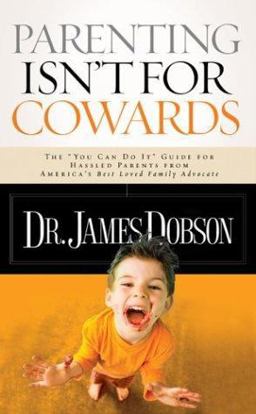 Parenting Isn't for Cowards