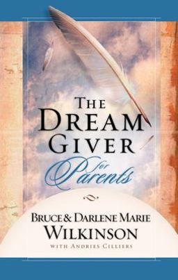 Dream Giver for Parents  9781590524558 Front Cover