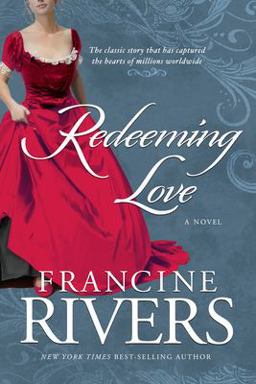 Redeeming Love A Novel  9781590525135 Front Cover