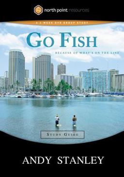 Go Fish Study Guide Because of What's on the Line  9781590525487 Front Cover