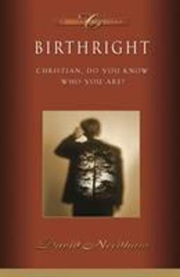 Birthright Christian, Do You Know Who You Are?  9781590526668 Front Cover