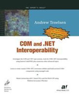 Com and . Net Interoperability  9781590590119 Front Cover