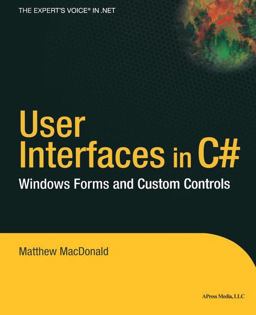 User Interfaces in C# Windows Forms and Custom Controls  9781590590454 Front Cover